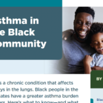 Asthma in the Black Community Fact Sheet